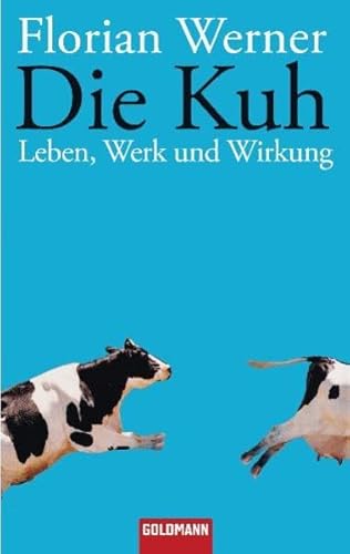 Stock image for Die Kuh: Leben, Werk und Wirkung for sale by medimops