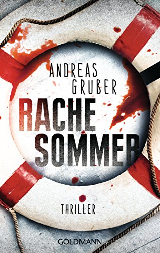 Rachesommer (9783442473823) by Andreas Gruber