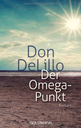 Point Omega by Don DeLillo Point Omega by Don DeLillo