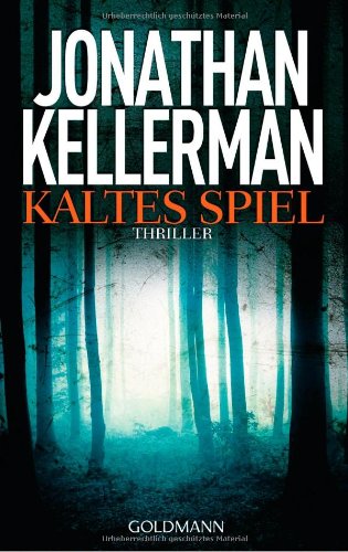 Kaltes Spiel (9783442474578) by Jonathan Kellerman