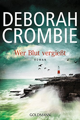 Wer Blut vergieÃŸt: Die Kincaid-James-Romane 15 - Roman (9783442474660) by Crombie, Deborah