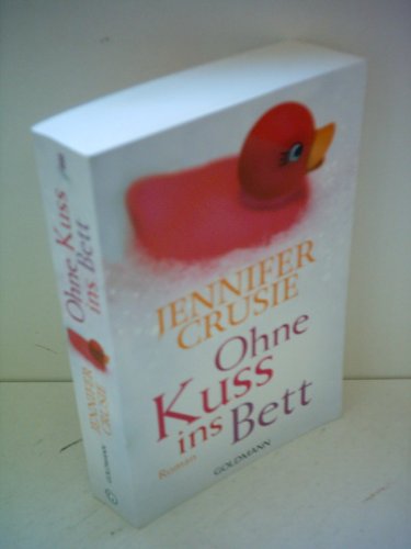 Ohne Kuss ins Bett (9783442474950) by Jennifer Crusie
