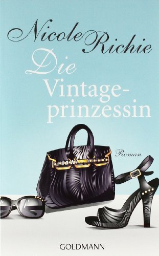 Stock image for Die Vintageprinzessin / Die Vintage-Prinzessin - Roman for sale by Der Bcher-Br