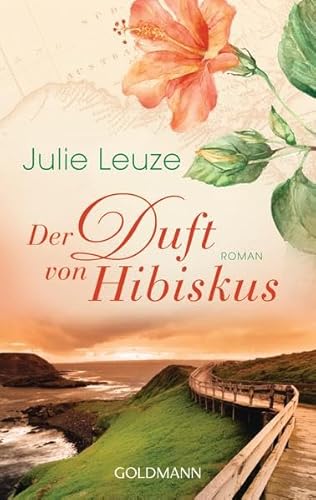 Beispielbild fr Der Duft von Hibiskus: Roman zum Verkauf von medimops