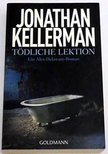 TÃ¶dliche Lektion (9783442476503) by Jonathan Kellerman