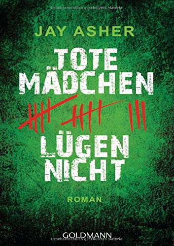Imagen de archivo de Tote Mädchen lügen nicht: Roman [Paperback] Asher, Jay and Krüger, Knut a la venta por tomsshop.eu