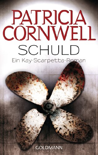 Schuld (9783442476596) by Patricia Cornwell
