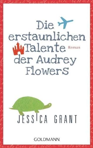Beispielbild fr Die erstaunlichen Talente der Audrey Flowers: Roman zum Verkauf von medimops