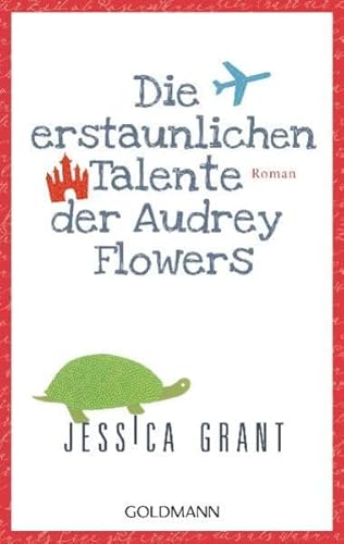 9783442476657: Die erstaunlichen Talente der Audrey Flowers: Roman