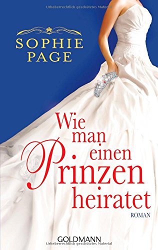 Stock image for Wie man einen Prinzen heiratet for sale by Ammareal