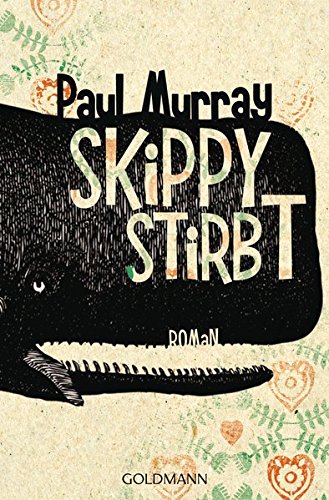 Skippy stirbt: Roman - Murray, Paul
