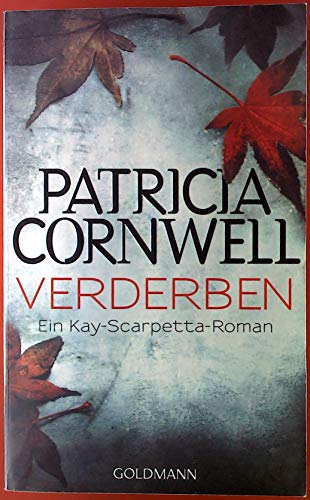 Verderben (9783442477364) by Patricia Cornwell