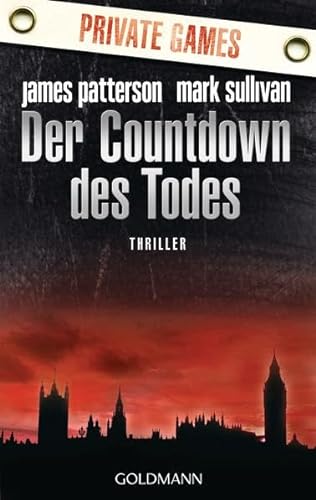 Stock image for Der Countdown des Todes. Private Games: Thriller for sale by Gabis Bcherlager
