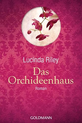 9783442478040: Das Orchideenhaus: Roman - Hochwertig veredelte Geschenkausgabe