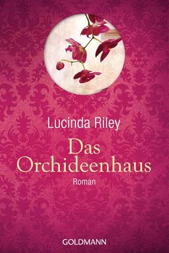 Stock image for Das Orchideenhaus: Roman - Hochwertig veredelte Geschenkausgabe for sale by medimops