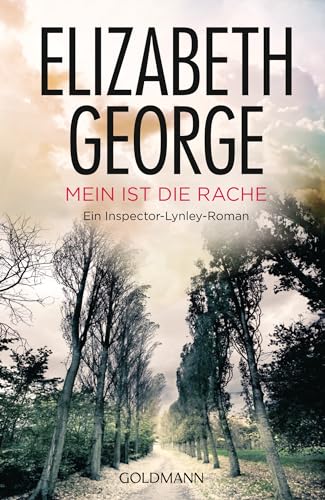 9783442478248: Mein ist die Rache: Ein Inspector-Lynley-Roman 1