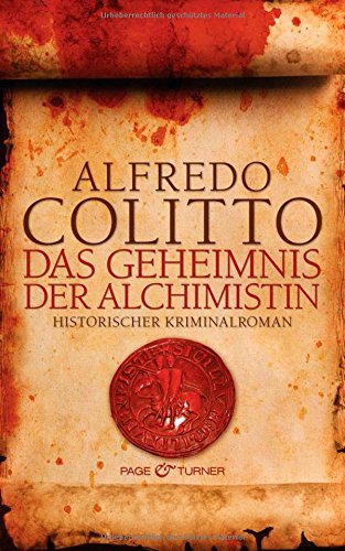 Imagen de archivo de Das Geheimnis der Alchimistin: Historischer Kriminalroman a la venta por medimops