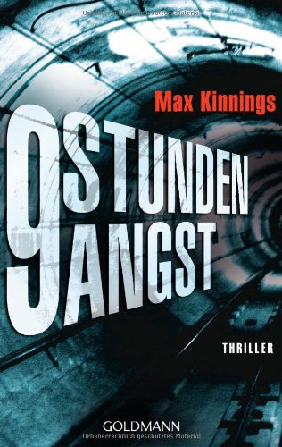 Stock image for 9 Stunden Angst: Thriller for sale by medimops
