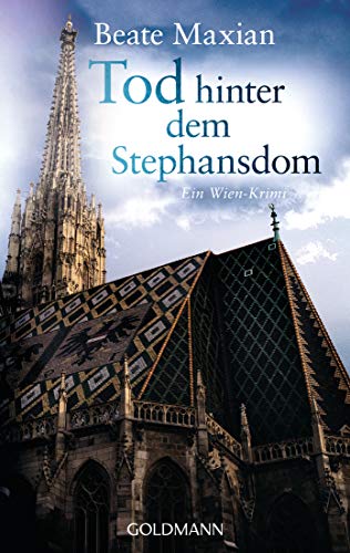 Stock image for Tod hinter dem Stephansdom: Ein Fall fr Sarah Pauli 3 - Ein Wien-Krimi for sale by medimops