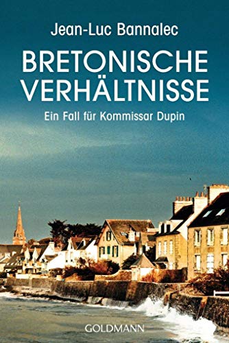 Bretonische Verhältnisse. Ein Fall für Kommissar Dupin