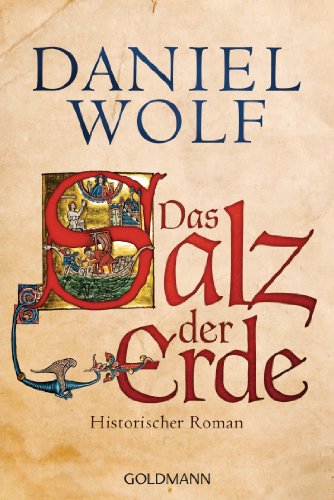 Beispielbild fr Das Salz der Erde: Historischer Roman zum Verkauf von WorldofBooks