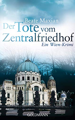 Stock image for Der Tote vom Zentralfriedhof: Ein Fall fr Sarah Pauli 4 - Ein Wien-Krimi for sale by medimops