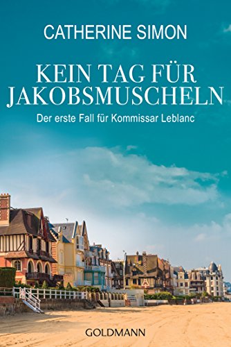 Kein Tag für Jakobsmuscheln - Catherine Simon