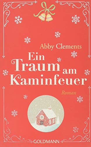 9783442481910: Clements, A: Traum am Kaminfeuer