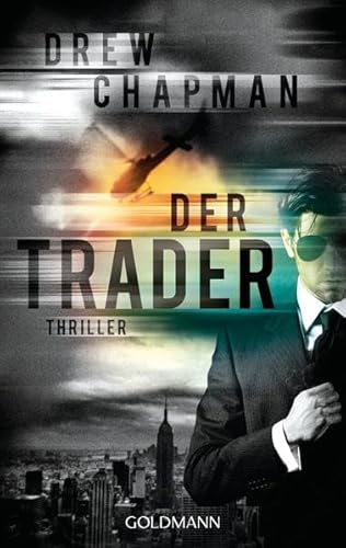 Beispielbild fr Der Trader: Thriller zum Verkauf von medimops