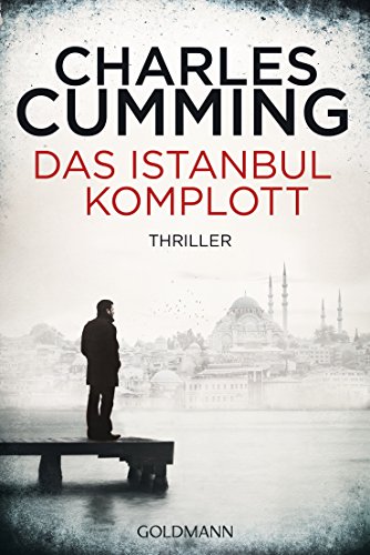 9783442482511: Das Istanbul-Komplott: Ein Fall fr Tom Kell 2 - Thriller