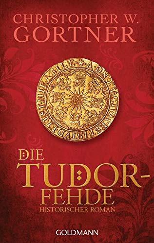 Stock image for Die Tudor-Fehde: Band 3 - Historischer Roman for sale by medimops