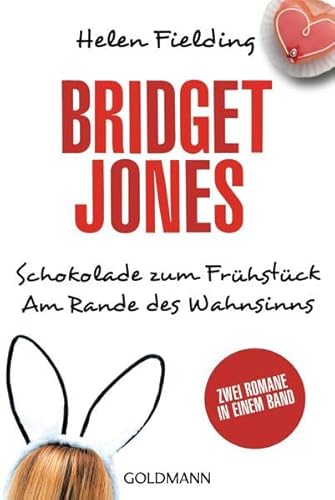 Beispielbild fr Schokolade zum Frhstck / Bridget Jones - Am Rande des Wahnsinns: Zwei Romane in einem Band zum Verkauf von medimops