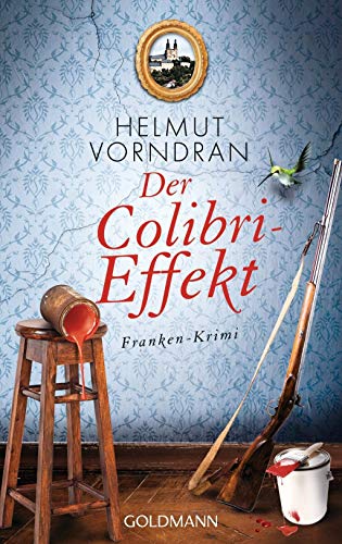 Stock image for Der Colibri-Effekt: Franken-Krimi - Kommissar Haderlein 3 for sale by medimops