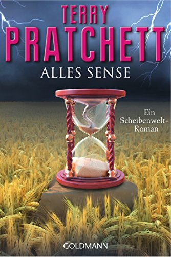 Alles Sense: Ein Scheibenwelt-Roman - Pratchett, Terry