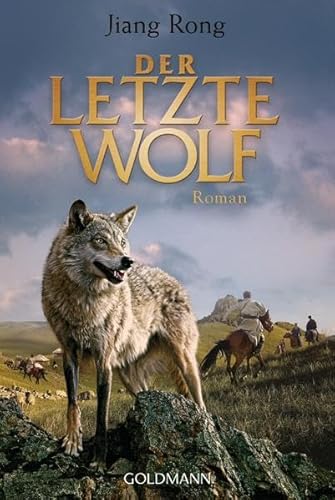 Imagen de archivo de Der letzte Wolf: Roman a la venta por ThriftBooks-Atlanta