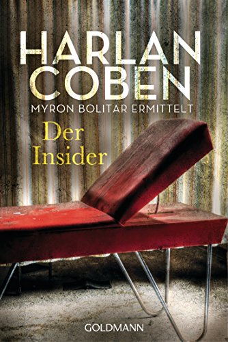 Beispielbild fr Der Insider - Myron Bolitar ermittelt: Myron-Bolitar-Reihe 3 - Thriller zum Verkauf von Ammareal