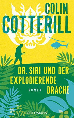 9783442485215: Dr. Siri und der explodierende Drache: Dr. Siri ermittelt 8 - Kriminalroman