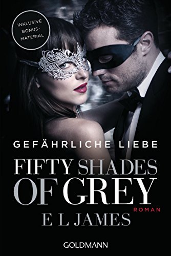 Stock image for Fifty Shades of Grey - Gefhrliche Liebe: Band 2 - Roman for sale by medimops