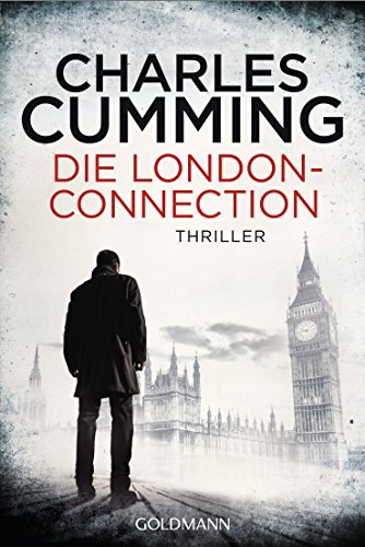 Beispielbild fr Die London Connection: Ein Fall fr Tom Kell 3 - Thriller zum Verkauf von medimops