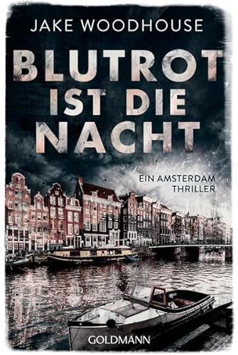 Beispielbild fr Blutrot ist die Nacht (Inspector Rykel 2): Amsterdam-Thriller (Jake Woodhouse, Band 2) zum Verkauf von medimops