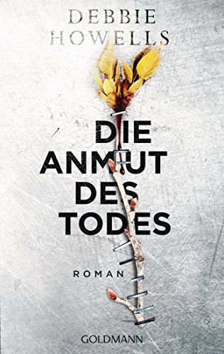 Imagen de archivo de Die Anmut des Todes: Roman a la venta por medimops