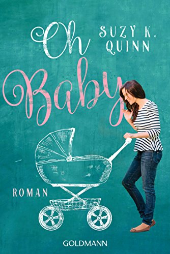 Stock image for Oh Baby! Oh Baby 1 - Roman for sale by Buchpark