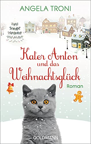 9783442488438: Kater Anton und das Weihnachtsglck: Kater Anton 1 - Roman