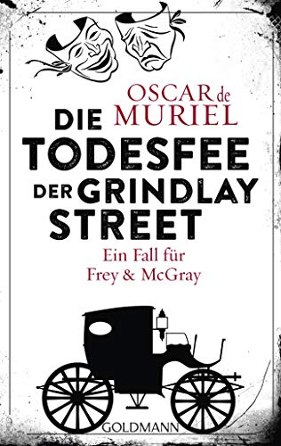 Imagen de archivo de Die Todesfee der Grindlay Street: Ein Fall fr Frey und McGray 3 a la venta por medimops