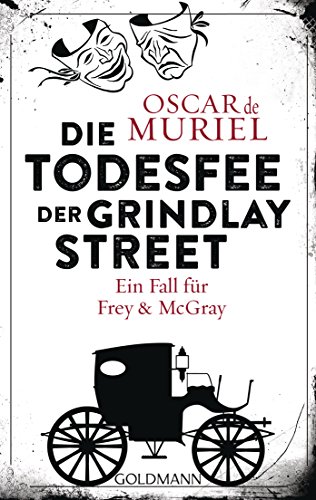 Stock image for Die Todesfee der Grindlay Street: Ein Fall fr Frey und McGray 3 for sale by medimops