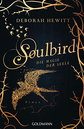 Stock image for Soulbird - Die Magie der Seele: Roman - Soulbird 1 for sale by medimops