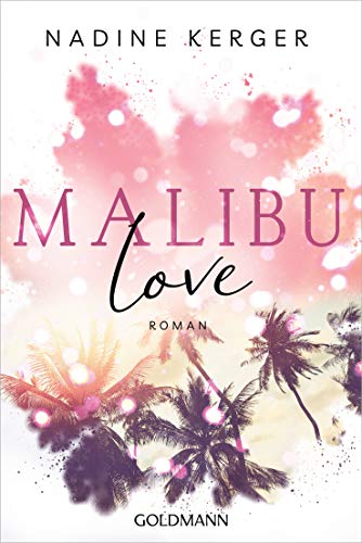 9783442492206: Malibu Love: Roman