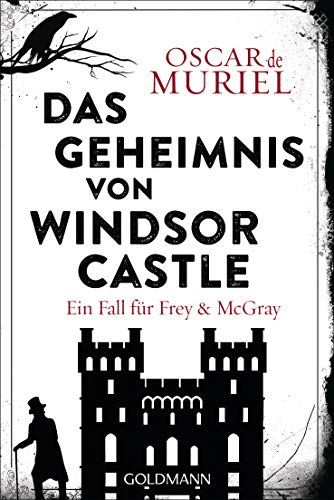 Beispielbild fr Das Geheimnis von Windsor Castle: Ein Fall fr Frey und McGray 6 zum Verkauf von medimops