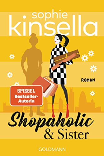 Stock image for Shopaholic & Sister: Ein Shopaholic-Roman 4 (Schnppchenjgerin Rebecca Bloomwood, Band 4) for sale by medimops