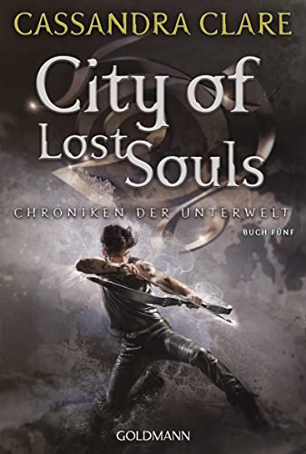 9783442493258: City of Lost Souls: Chroniken der Unterwelt 5